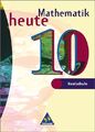 Mathematik heute / Mathematik heute - Ausgabe 1997 Realschule Nordrhein-Westfale