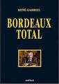 Bordeaux total | Buch | Zustand gut