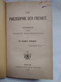 Rudolf Steiner Die Philosophie der Freiheit Erstausgabe 1894 RARITÄT sehr selten