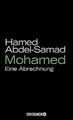 Mohamed: Eine Abrechnung von Abdel-Samad, Hamed | Buch | Zustand sehr gut