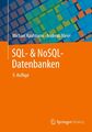 SQL- & NoSQL-Datenbanken | Andreas Meier (u. a.) | Taschenbuch | Paperback | xiv
