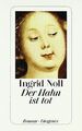 Der Hahn ist tot von Noll, Ingrid | Buch | Zustand gut