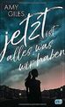 Jetzt ist alles, was wir haben von Giles, Amy | Buch | Zustand sehr gut