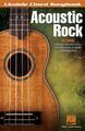 Acoustic Rock: Ukulele Chord Songbook Ukulele