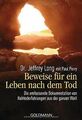 Beweise für ein Leben nach dem Tod: Die umfassende Dokum... | Buch | Zustand gut