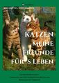 KATZEN - meine Freunde für's Leben | Buch | 9783347230972