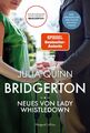Bridgerton - Neues von Lady Whistledown | Julia Quinn | Taschenbuch | Bridgerton