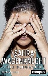 Sahra Wagenknecht: Die Biografie von Schneider, Chr... | Buch | Zustand sehr gutGeld sparen & nachhaltig shoppen!