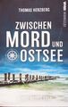 Zwischen Mord und Ostsee von Thomas Herzberg (2023,Taschenbuch) Schneeweißes Gra