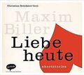 Liebe heute: Short Stories von Maxim Biller | Buch | Zustand gut