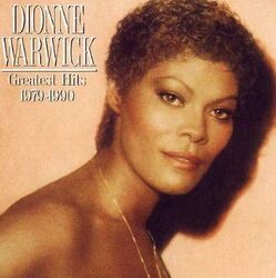 Dionne Warwick Greatest Hits 1979-1990 CD NEU Beste Best Of Spinners Manilow