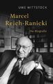 Marcel Reich-Ranicki | Uwe Wittstock | deutsch | Marcel Reich-Ranicki