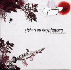 CD Gisbert Zu Knyphausen Live @ Fliegende Bauten Pias