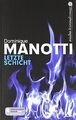 Letzte Schicht von Manotti, Dominique | Buch | Zustand gut