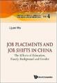 Arbeitsvermittlungen und Jobwechsel in China: Der Effekt