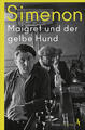 Maigret und der gelbe Hund | Georges Simenon | 2020 | deutsch