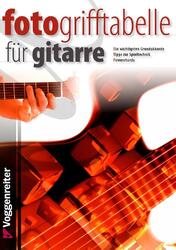 Foto-Grifftabelle für Gitarre | Jeromy Bessler, Norbert Opgenoorth | 2009