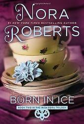 Born in Ice (Irish Born Trilogy) von Roberts, Nora | Buch | Zustand gutGeld sparen & nachhaltig shoppen!