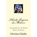 Theoda Schmied von Minerve:® Les Pentures de Notre Dame - Taschenbuch NEU Rosenkranz