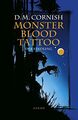 Monster Blood Tattoo. Der Findling von D.M. Cornish