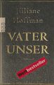 Vater unser von Jilliane Hoffman (2008, Taschenbuch)