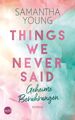 Things We Never Said - Geheime Berührungen | Samantha Young | Taschenbuch | 2020