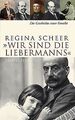 »Wir sind die Liebermanns«: Die Geschichte einer Familie... | Buch | Zustand gut