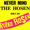 Die Toten Hosen Never Mind The Hosen - Here's Die Roten Rosen (CD)