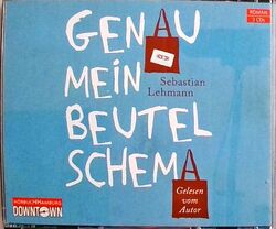 Genau mein Beutelschema: 3 CDs Lehmann, Sebastian: