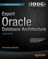 Expert Oracle Database Architecture Kyte, Thomas Kuhn, Darl  Buch
