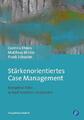 Stärkenorientiertes Case Management | Corinna Ehlers (u. a.) | Deutsch | Buch