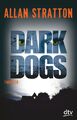 Dark Dogs: Roman, Allan Stratton