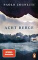 Acht Berge | Paolo Cognetti | Deutsch | Buch | 272 S. | 2020 | Penguin