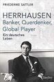 Herrhausen: Banker, Querdenker, Global Player: Ein ... | Buch | Zustand sehr gut