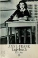 Tagebuch der Anne Frank. Geschichten aus dem Hinterhaus von Frank, Anne