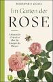 Im Garten der Rose | Literarische Gedanken zur Königin der Blumen | Doms | Buch