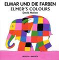 Elmar und die Farben, Deutsch-Englisch. Elmer's Colours | David McKee | Buch