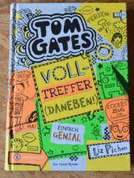 Tom Gates, Band 10: Volltreffer - daneben! Liz Pichonz, wie neu