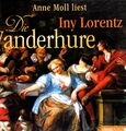 Iny Lorentz - Hörbücher zum Aussuchen                                     .....B