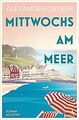 Mittwochs am Meer von Oetker, Alexander | Buch | Zustand gut