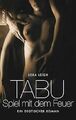Tabu - Spiel mit dem Feuer: Erotische Phantasien vo... | Buch | Zustand sehr gut