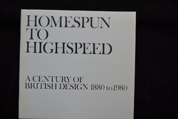 HOMESPUN TO HIGHSPEED CENTRUY OF BRITISH DESIGN 1880 BIS 1980 KATALOG SHEFFIELD