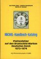 Michel Plattenfehler auf den Brustschild-Marken Deutsches Reich 1972-1874 2.Aufl