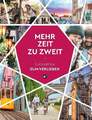 KUNTH Mehr Zeit zu zweit Kunth Verlag Buch