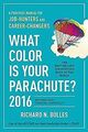 What Color Is Your Parachute? 2016: A Practical Manual f... | Buch | Zustand gut