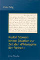 Rudolf Steiners innere Situation zur Zeit der 'Philosophie der Freiheit' | 2007