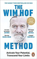 The Wim Hof Method: The #1 Sunday Times Be..., Hof, Wim