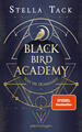Black Bird Academy - Töte die Dunkelheit | Stella Tack | 2023 | deutsch