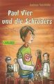 Paul Vier und die Schröders von Steinhöfel, Andreas | Buch | Zustand gut