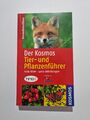 Der Kosmos Tier- und Pflanzenführer: 1000 Arten, 4000 Abbildungen